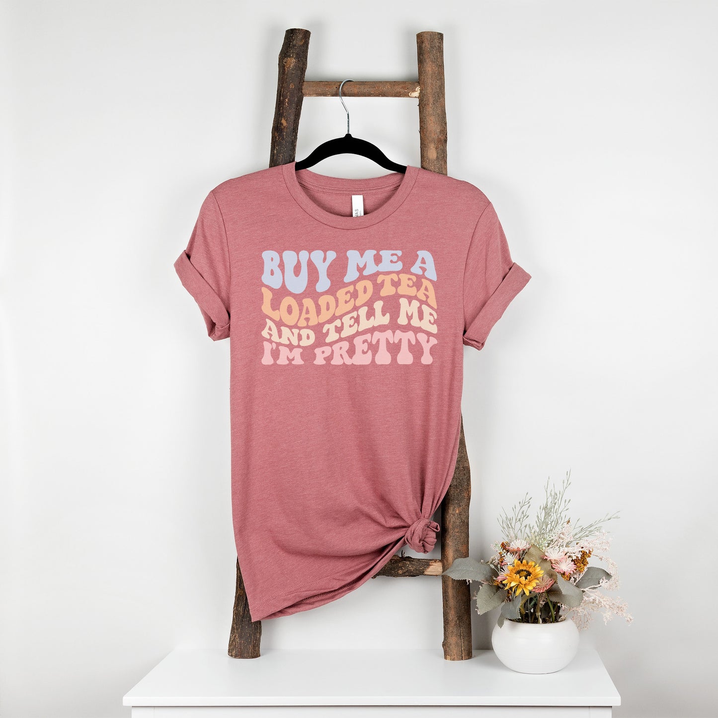 Energize Your Day: Buy Me a Loaded Tea...Tee Shirt
